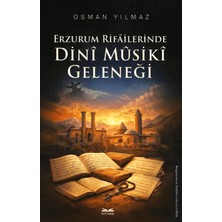 Kitabe Yayınları Erzurum Rifailerinde Dini Musiki Geleneği