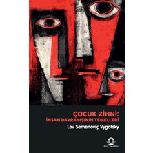 Eyce Yayınları Çocuk Zihni: Insan Davranışının Temelleri