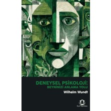 Eyce Yayınları Deneysel Psikoloji: Beyninizi Anlama Yolu