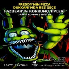 Decostyle Freddy’nin Pizza Dükkanı’nda Beş Gece: Fazbear’ın Korkunç Tipleri Grafik Roman Serisi #1