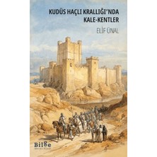Hatıra Kutusu Kudüs Haçlı Krallığı'nda Kale-Kentler