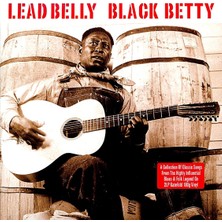 Not Now Music Lead Belly Black Betty 2LP 33 Plak Blues Müzik Türünde Çeşitli Sanatçılar