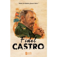 Fidel Castro - Turan Tektaş Ciltsiz Kitap 224 Sayfa Parola Yayınları Normal Boy