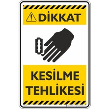 İsg Tabelam 25X35CM/ETIKET/KESILME Tehlikesi