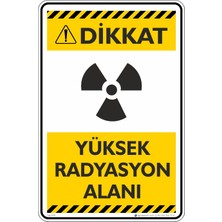 İsg Tabelam 25X35CM/KOMPOZIT/ Yüksek Radyasyon Alanı
