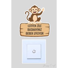 Huggy Craft Lütfen Zile Basmayınız Bebek Uyuyor Kapı Zili Etiketi - Sevimli Maymun Sticker