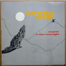 Kadıköy Plak Kulübü Howlin' Wolf – Moanin' In The Moonlight