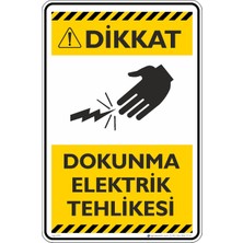 İsg Tabelam 25X35CM/KOMPOZIT/DOKUNMA Elektrik Tehlikesi