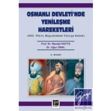Gazi Kitabevi Osmanlı Devleti’nde Yenileşme Hareketleri Uğur Ünal 240 Sayfa Ciltsiz Normal Boy Kitap