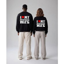 Azura Club Love My Wife Baskılı Unisex Sweatshirt