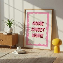 Des Vu Print Home Sweet Home, Pinterest Temalı Çerçevesiz Poster