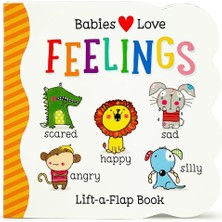 Cottage Door Press Babies Love Feelings (Lift-A-Flap Board Book)