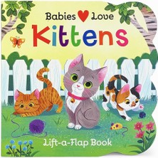 Cottage Door Press Babies Love Kittens (Lift-A-Flap Board Book)