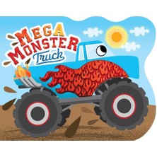 Mega Monster Truck (Touch And Feel Board Book)