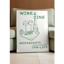 Des Vu Print Wine And Dine Poster, Şarap Temalı Çerçevesiz Poster