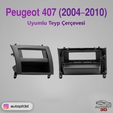 AutoPit 3D Peugeot 407 (2004–2010) Uyumlu Teyp Çerçevesi