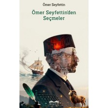 Ömer Seyfettin'den Seçme Hikayeler