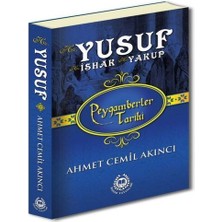 Peygamberler Tarihi - Hz. Yusuf-Hz. Ishak-Hz. Yakup (Ciltli)