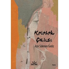 Potkal Kitap Yayınları Kelebek Çalısı
