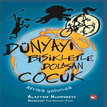 Dünyayı Bisikletle Dolaşan Çuk 1 - Afrika Yolunda