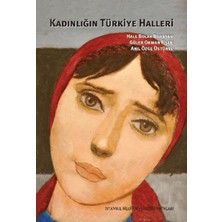 İstanbul Bilgi Üniversitesi Yayınları Kadınlığın Türkiye Halleri