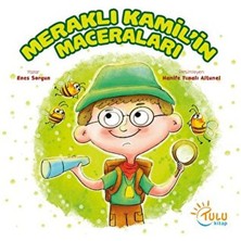 Meraklı Kamil’in Maceraları