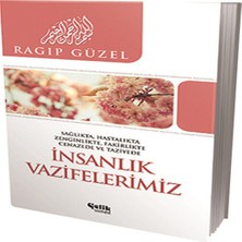 Insanlık Vazifelerimiz Sağlıkta, Hatalıkta, Zenginlikte, Likte, Cenazede ve Taziyede