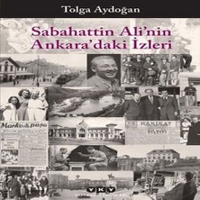 Sabahattin Ali’nin Ankara’daki Izleri