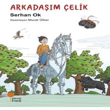 Arkadaşım Çelik