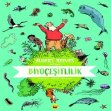 Biyeşitlilik: Hubert Reeves Anlatıyor