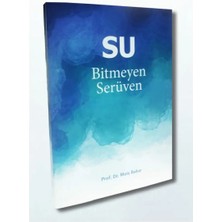 Su - Bitmeyen Serüven