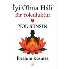 Sarnıç Yayınları Iyi Olma Hali Bir Yolculuktur