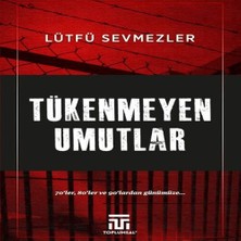 Tükenmeyen Umutlar
