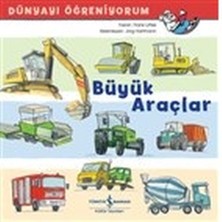Büyük Araçlar - Dünyayı Öğreniyorum