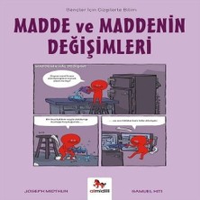 Madde ve Maddenin Leri-Gençler Için Çizgilerle Bilim
