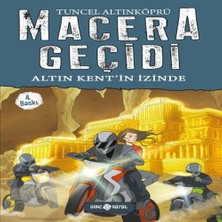 Macera Geçidi 10 - Altın Kent'in Izinde