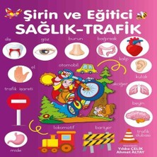 Şirin ve Eğitici Sağlık - Trafik