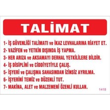 Iş Güveliği Talimatları Levhası 25X35 KOD:1418