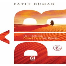 Pir-I Türkistan Ahmed Yesevinin Romanı