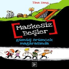 Maskesiz Beşler 1 - Gümüş Örümcek Mağarasında