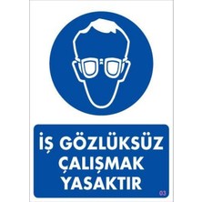 Iş Koruyucu Takınız Uyarı Levhası 25X35 Kod:3