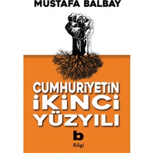 Bilgi Yayınevi Cumhuriyetin Ikinci Yüzyılı