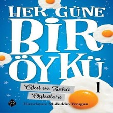 Bucuks Her Güne Bir Öykü - 1 - Akıl ve Zekâ Öyküleri