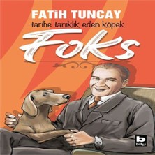 Bucuks Tarihe Tanıklık Eden Köpek Foks