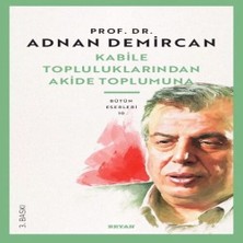 Bucuks Kabile Topluluklarından Akide Toplumuna