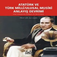 Bucuks Atatürk ve Türk Milli/ulusal Musiki Anlayış Devrimi