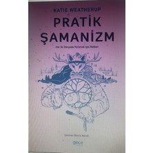 Gece Kitaplığı Şamanizm - Katei Veatherup 2022 Yayın Tarihli Pratik Eğitim Kitabı Ciltsiz