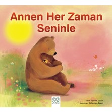 1001 Çiçek Kitaplar Annen Her Zaman Seninle - Sylvain Zorzin