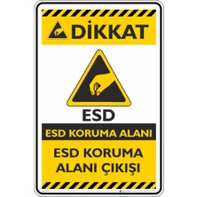 İsg Tabelam 25X35CM/ETIKET/ESD Koruma Alanı Çıkışı