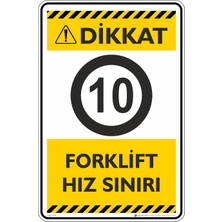 İsg Tabelam 25X35CM/KOMPOZIT/FORKLIFT Hız Sınırı